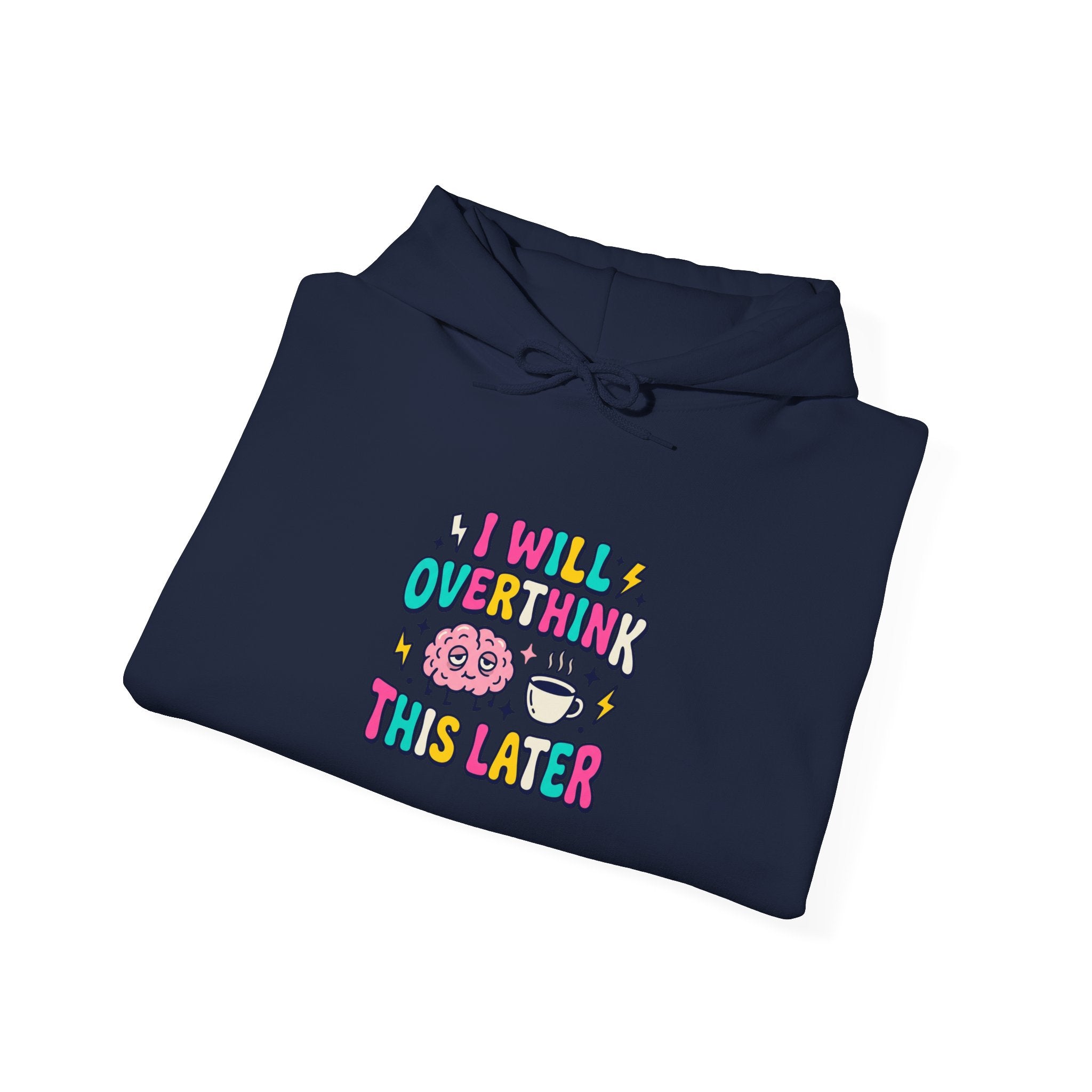I Will Overthink This Later Hoodie | mental health humor, retro wavy text